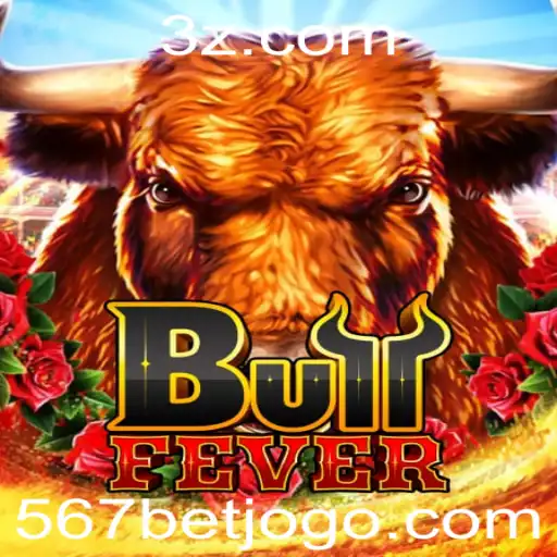 Descubra o Empolgante Mundo de BullFever com 567bet