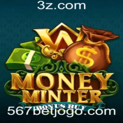 Explorando MoneyMinterBonusBuy: O Jogo Emocionante no Universo 567bet
